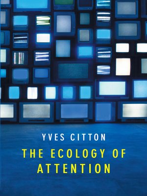 cover image of The Ecology of Attention